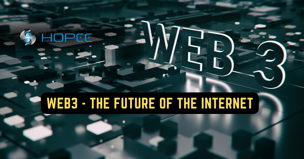 Web3 – The Future of the Internet